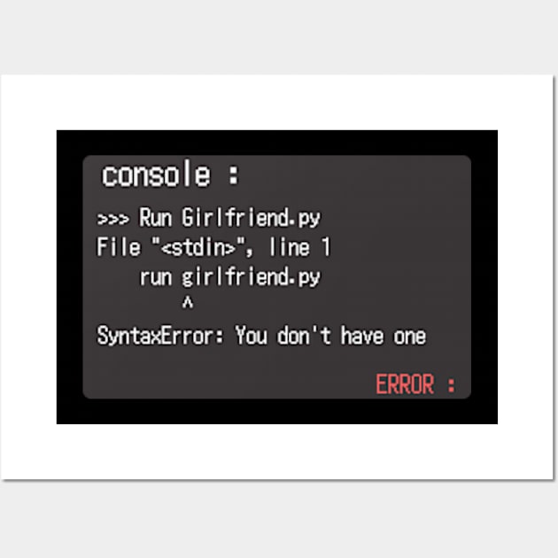 console girlfriend.py Wall Art by SYAO